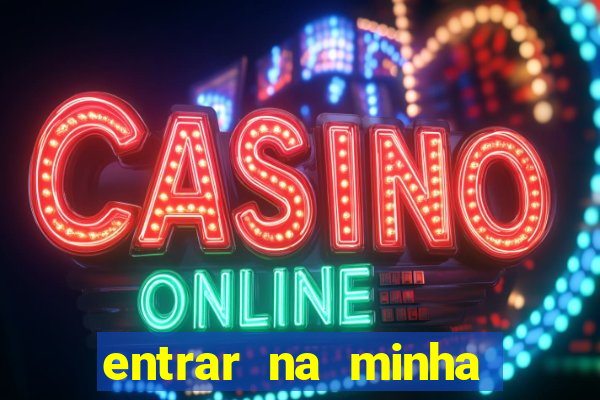 entrar na minha conta sportingbet